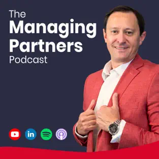 The Managing Partners Podcast